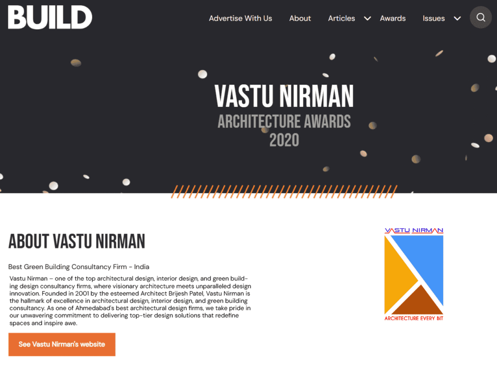 In the year 2020 Vastu Nirman has been awarded by Build managine for Best Green Building Consultancy Firm