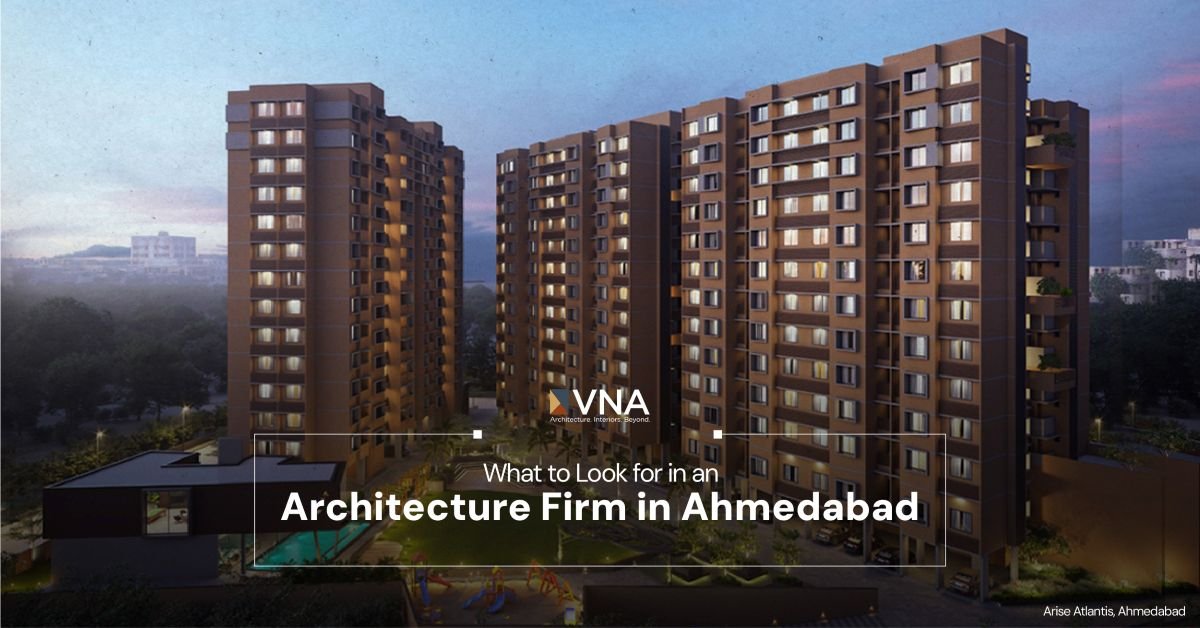 Issue 4 - What to Look for in an Architecture Firm in Ahmedabad