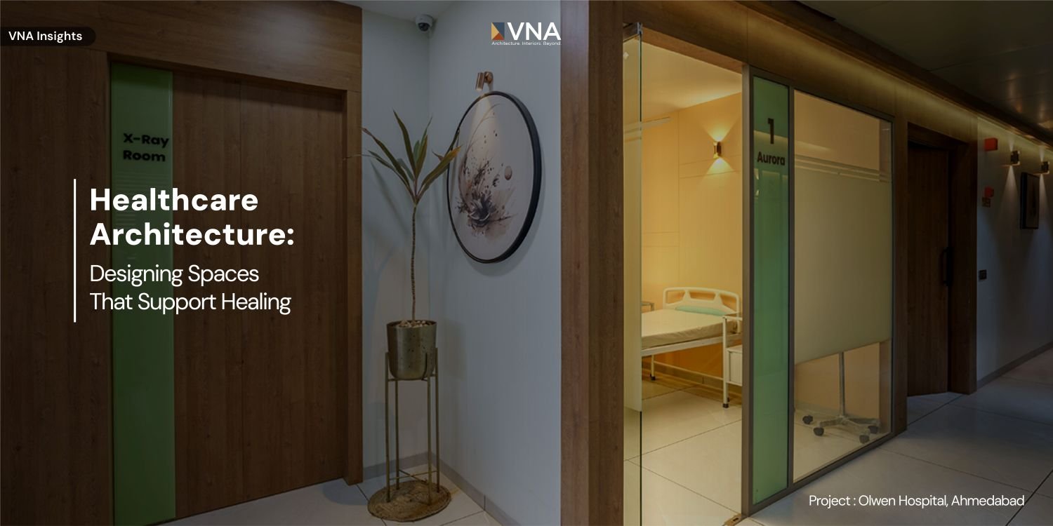 Issue 10 - Healthcare Architecture: Designing Spaces That Support Healing