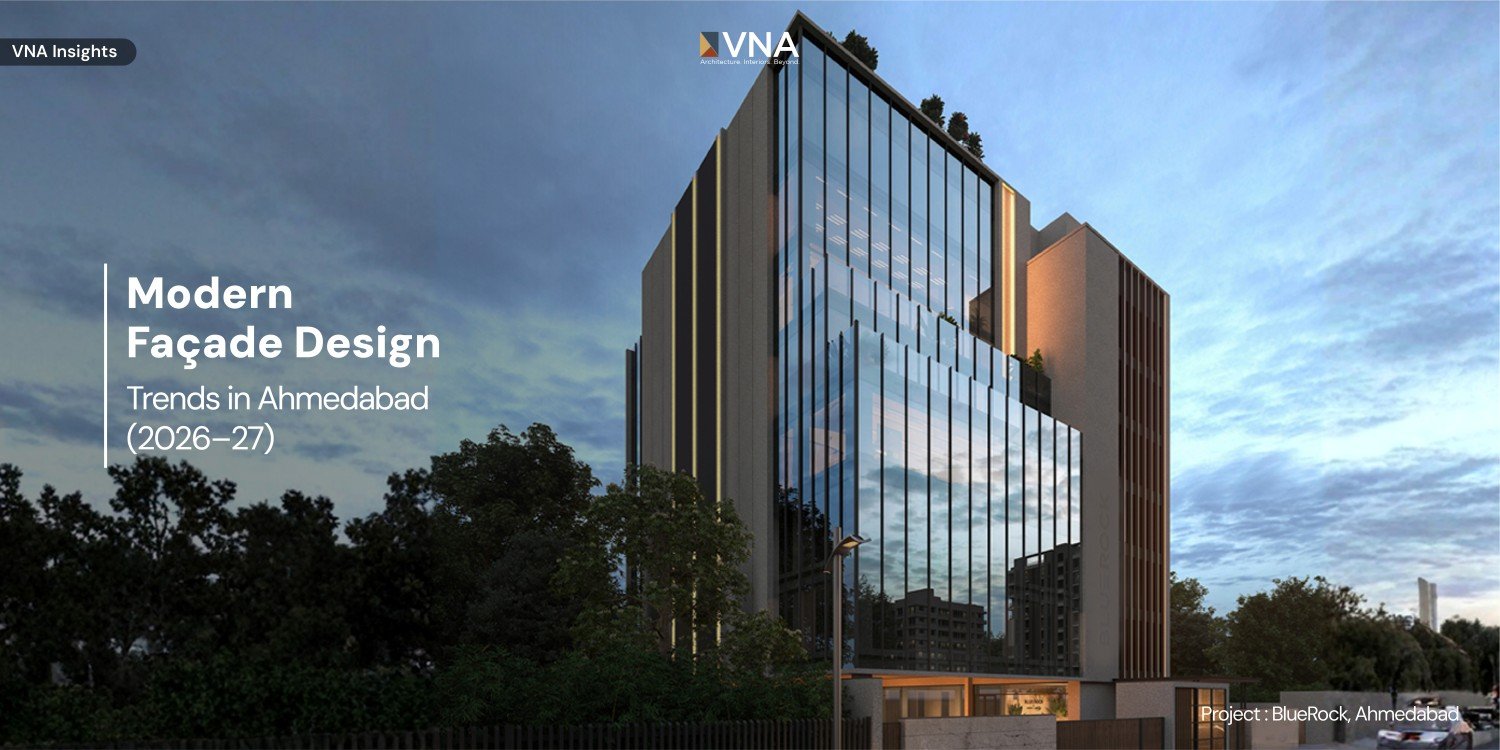 Issue 12 - Modern Façade Design Trends in Ahmedabad (2026–27)