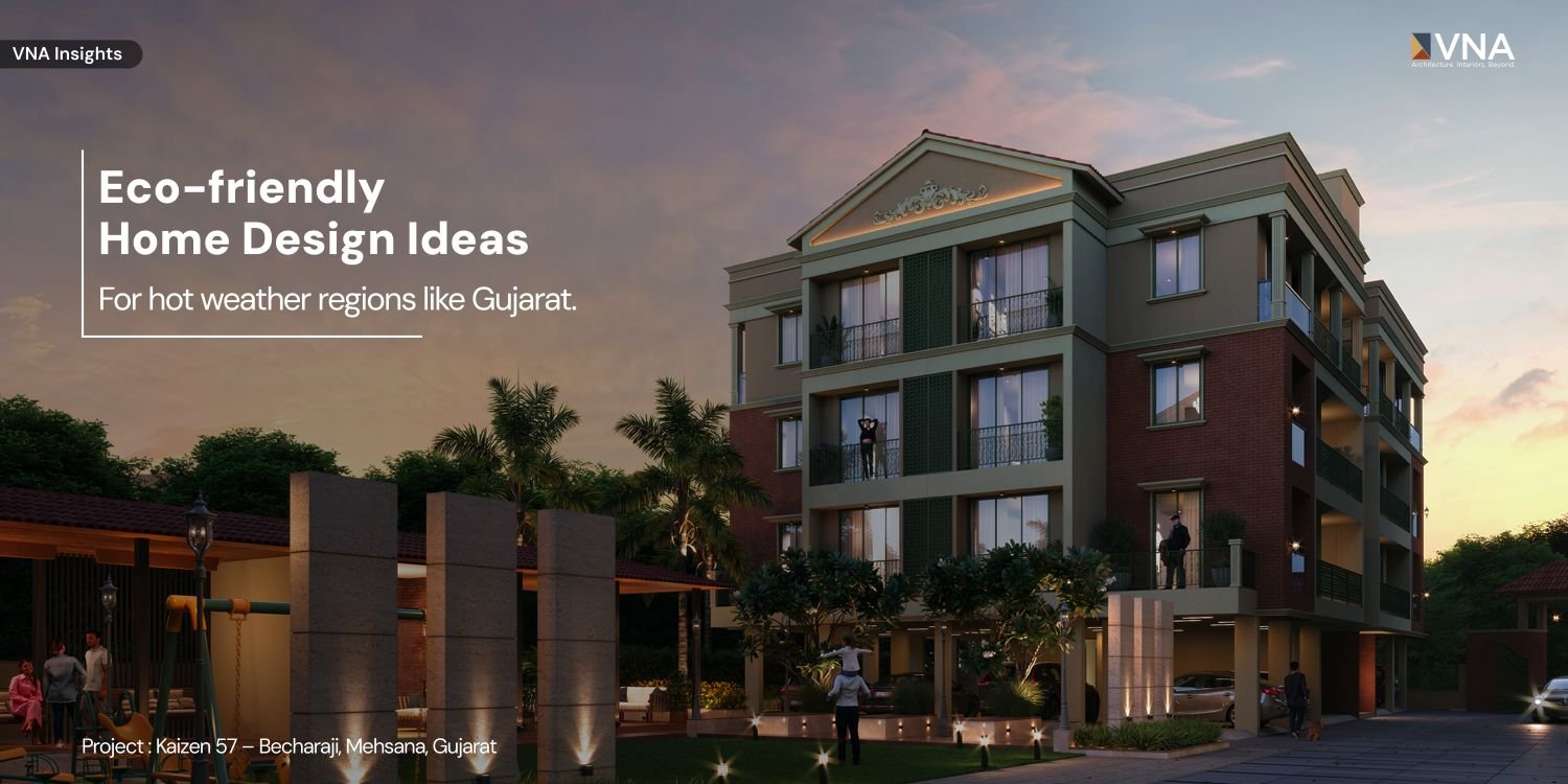 Issue 13 - Eco-Friendly Home Design Ideas for Hot Weather Regions Like Gujarat